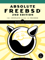 Absolute Freebsd, 2Nd Edition