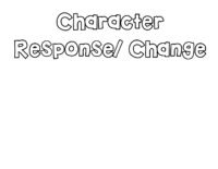 Bulletin Board Chart Character Resonse And Change