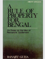 A Rule Of Property For Bengal An Essay On The Idea Of Permanent Settlement