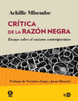 Achille Mbembe CríTica De La RazóN Negra Ensayo Sobre El Racismo ContemporáNeo Ned Ediciones (2016)