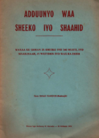 Adduunyo Waa Sheeko İyo Shaahid