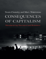 Consequences Of Capitalism Noam Chomsky