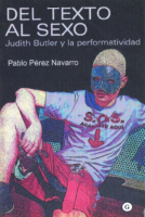 PéRez Navarro,Pablo Del Texto Al Sexo Judith Butler Y La Performatividad(2008)