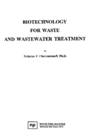 Biotechnology For Waste And Wastewater Treatment Nicholas P. Cheremisinoff