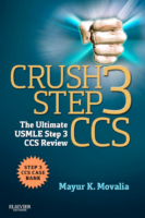 Crush Step 3 Ccs The Ultimate Usmle Step 3 Ccs Review
