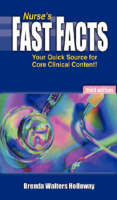 Nurse S Fast Facts Your Quick Source For Core Clinical Content