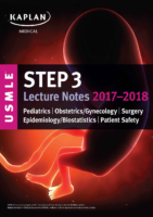 Usmle Step 3 Lecture Notes 2017 2018 Pediatrics, Obstetrics Gynecology, Su