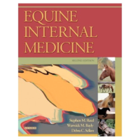 Equine Internal Medicine Stephen Reed, Warwick Bayly, Robert B Mceachern