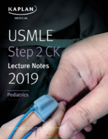 2019 Kaplan Usmle Step 2 Ck Pediatrics Lecture Notes