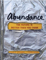 Abundance The Future Is Better Peter H. Diamandis