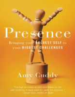 Amy Cuddy Presence Bringing Your