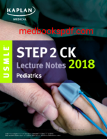 Kaplan Usmle Step 2 Ck Pediatrics Lecture Notes 2018