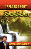 [Mike Murdock] 17 Facts About Thankfulness
