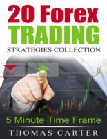 20 Forex Trading Strategies (5 Minute Time Frame)