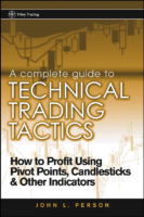 A Complete Guide To Technical Trading Tactics