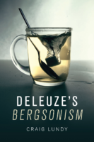 Deleuze’s Bergsonism Craig Lundy