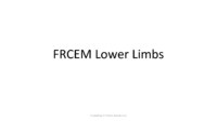 Frcem Lower Limbs