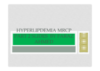 Hyperlipdemia Mrcp Part 2 Slides By Faraz Ahmed
