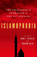 Islamophobia The Challenge Of Pluralism İn The 21St Century By John