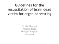 Management Of Brain Dead Victim For Organ Harvest