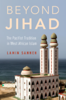 Sanneh, Lamin O Beyond Jihad The Pacifist Tradition İn West African