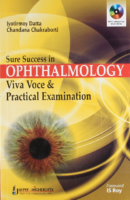 Sure Success İn Ophthalmology Viva Voce & Practical Examination 2013