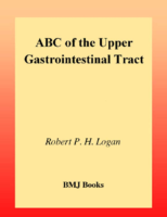Abc Of Upper Gastrointestinal Tract