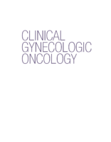 Clinical Gynecologic Oncology 9E