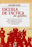 Antonio Gude Escuela De TáCtica En Ajedrez Tutor S.A. (2001)