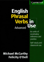 Cambridge English Phrasal Verbs İn Use (Advanced) (2007)