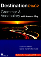 Destination C1 C2 Grammar Vocabulary [With Answer Key] By Malcolm Mann Steve Taylore Knowles