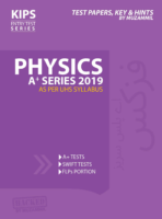 PHYSİCS A SERİES 2019 AS PER UHS SYLLABUS TEST PAPERS, KEY-HİNTS
