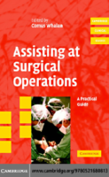 Assisting At Surgical Operations A Practical Guide