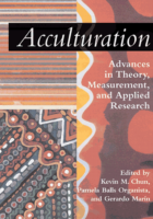 Acculturation Advances İn Theory, Measurement, And Applied Research (Decade Of Behavior) By Kevin M. Chun, Pamela Balls Organista, Gerardo Marin