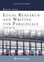 Legal Research And Writing For Paralegals (Deborah E. Bouchoux)