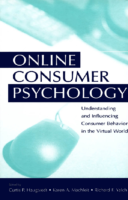 Onlıne Consumer Psychology Understanding And Influencing Consumer Behavior İn The Virtual World By Curtis P. Haugtvedt, Karen A. Machleit, Richard Yalch