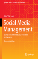 Social Media Management Using Social Media As A Business İnstrument (Amy Van Looy)