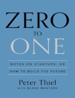 Zero To One Notes On Startups, Or How To Build The Future By Peter Thiel, Blake Masters .Epub