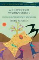 (Gender, Development And Social Change) Rekha Pande (Eds.) A Journey İnto Women S Studies Crossing Interdisciplinary Boundaries Palgrave Macmillan Uk (2014) 1