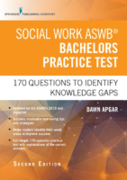 Social Work Aswb Masters Practice Test 2Nd Ed 170 Questions To Identify Knowledge Gaps (2017)