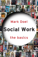Social Work. The Basics By Mark Doel